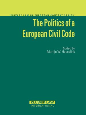 cover image of The Politics of a European Civil Code
